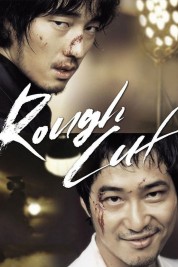 watch free Rough Cut hd online