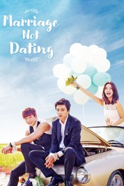 Watch Free Marriage, Not Dating Full Movies Bflix