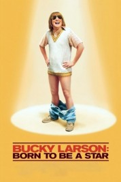 Watch Free Bucky Larson: Born to Be a Star Full Movies Bflix