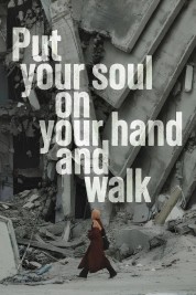 Put Your Soul on Your Hand and Walk-soap2day