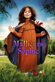 Watch Free Sophie's Misfortunes Movies HD Online Soap2Day