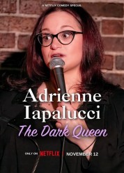 Watch Free Adrienne Iapalucci: The Dark Queen Full Movies Bflix