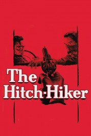 Watch Free The Hitch-Hiker Full Movies Bflix