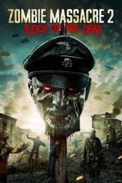 Watch Free Zombie Massacre 2: Reich of the Dead Full Movies Bflix