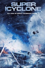 Watch Free Super Icyclone Full Movies Bflix