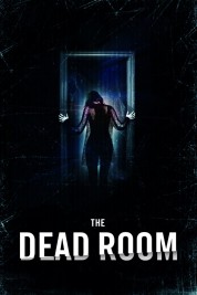 Watch Free The Dead Room Full Movies Bflix