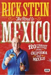 Rick Stein's Road to Mexico 2017