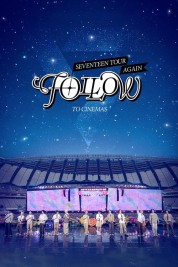 SEVENTEEN TOUR ‘FOLLOW’ AGAIN TO CINEMAS 2024