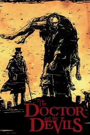 Watch Free The Doctor and the Devils Full Movies Bflix