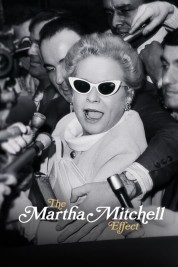 Watch Free The Martha Mitchell Effect Full Movies Bflix