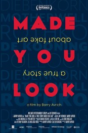 Watch Free Made You Look: A True Story About Fake Art Full Movies Bflix