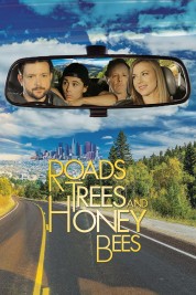 Watch Free Roads, Trees and Honey Bees Full Movies Bflix