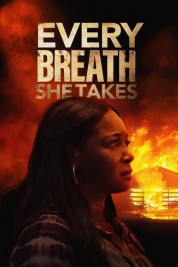 Watch Free Every Breath She Takes Full Movies Bflix