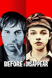 Watch Free Before I Disappear Full Movies Bflix