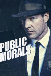 Watch Free Public Morals Full Movies Bflix