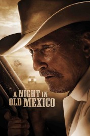 Watch Free A Night in Old Mexico Full Movies Bflix