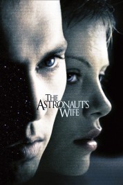 Watch Free The Astronaut's Wife Full Movies Bflix