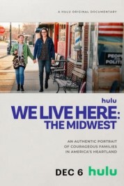 Watch Free We Live Here: The Midwest Full Movies Bflix