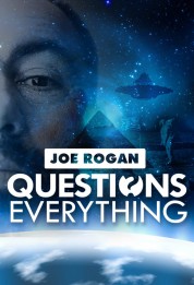 Watch Free Joe Rogan Questions Everything Full Movies Bflix