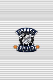 Watch Free Garage Squad Full Movies Bflix