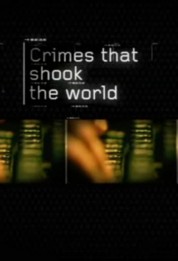 Crimes That Shook the World 2006