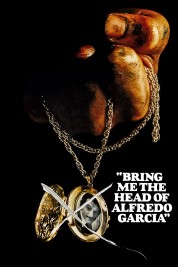 Watch Free Bring Me the Head of Alfredo Garcia Full Movies Bflix