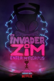 Watch free Invader ZIM: Enter the Florpus HD online