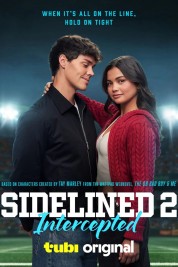 Sidelined 2: Intercepted-soap2day