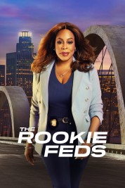 Watch Free The Rookie: Feds Full Movies Bflix