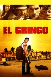 Watch Free El Gringo Full Movies Bflix