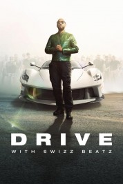 Watch Free Drive with Swizz Beatz Full Movies Bflix