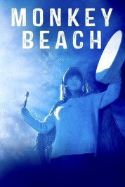 Watch free Monkey Beach movies online on Bflix