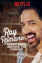 Watch Free Ray Romano: Right Here, Around the Corner Full Movies Bflix