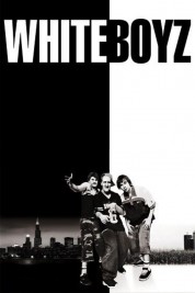 Watch Free Whiteboyz Full Movies Bflix