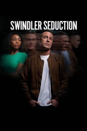 Watch Free Swindler Seduction Full Movies Bflix