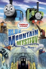 Watch Free Thomas & Friends: Blue Mountain Mystery - The Movie Full Movies Bflix