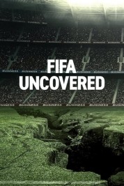 Watch Free FIFA Uncovered Full Movies Bflix