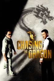 watch free Chasing the Dragon hd online