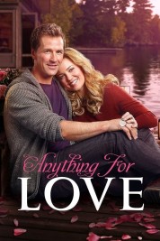 Watch Free Anything for Love Full Movies Bflix