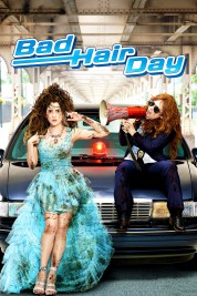 Watch Free Bad Hair Day Full Movies Bflix