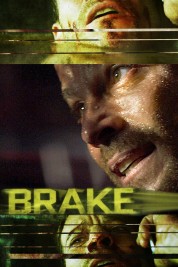 Watch Free Brake Full Movies Bflix