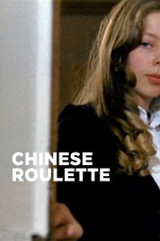 Watch Free Chinese Roulette Full Movies Bflix