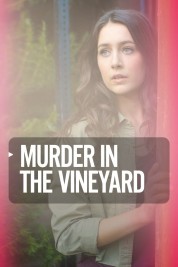 Watch Free Murder in the Vineyard Full Movies Bflix