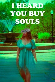 Watch Free I Heard You Buy Souls Full Movies Bflix