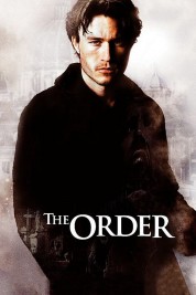 Watch Free The Order Full Movies Bflix