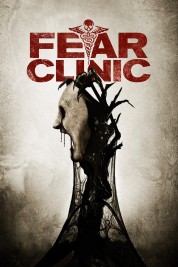 Watch Free Fear Clinic Full Movies Bflix