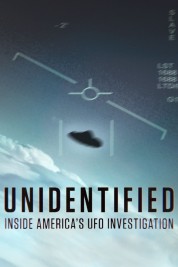 Watch Free Unidentified: Inside America's UFO Investigation Full Movies Bflix