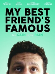 Watch Free My Best Friend's Famous Full Movies Bflix