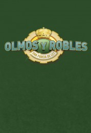 Watch Free Olmos y Robles Full Movies Bflix