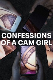 Watch Free Confessions of a Cam Girl Full Movies Bflix